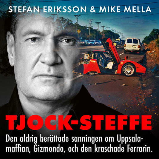 Tjock-Steffe Ljudbok – lyssna på Stefan Erikssons självbiografi, över 17 timmar